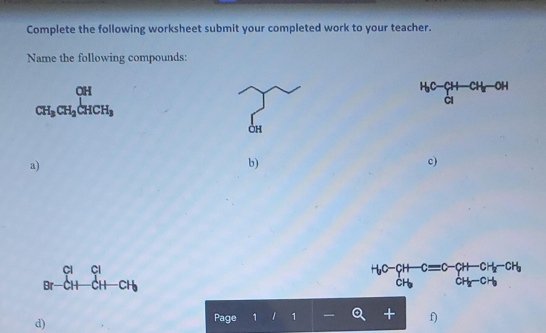 Complete The Following Worksheet Submit Your Completed Work To Your Teacher Name The Following Compounds A B C 1