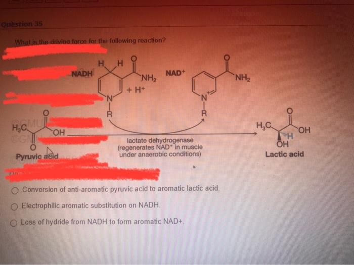 What Jas The Divivina Forco For The Following Reaction Conversion Of Anti Aromatic Pyruvic Acid To Aromatic Lactic Acid 1