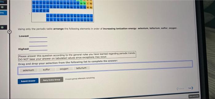 Please Arswer This Question According To The General Rules You Have Learned Regarding Periodic Trends Do Not Base Your 2