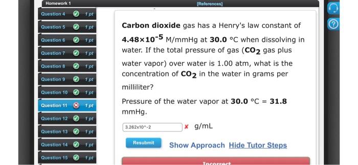 Carbon Dioxide Gas Has A Henry S Law Constant Of 4 48 10 5m Mmhg At 30 0 C When Dissolving In Water If The Total Pressu 1