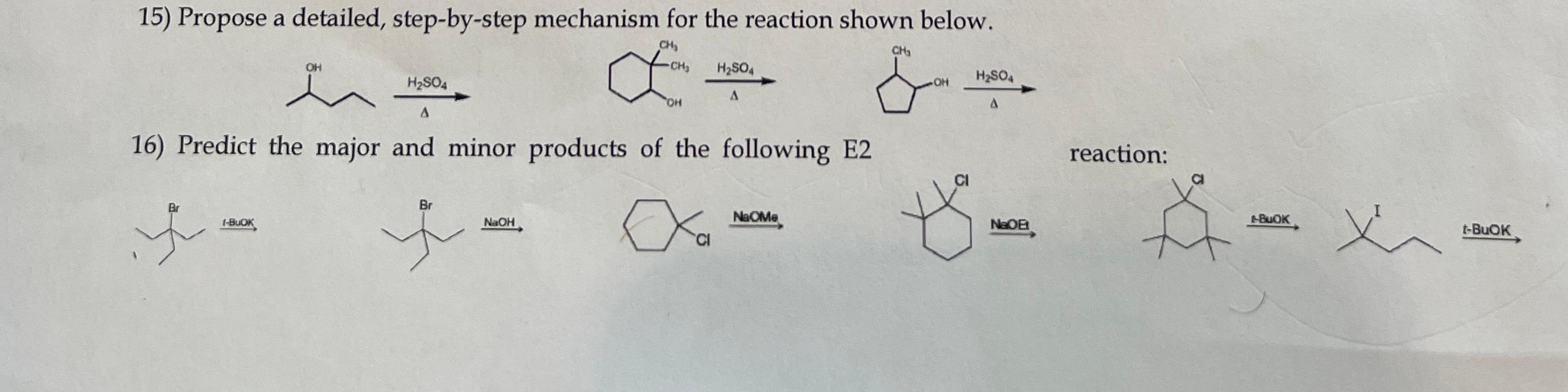 16 Predict The Major And Minor Products Of The Following E2 Reaction 1