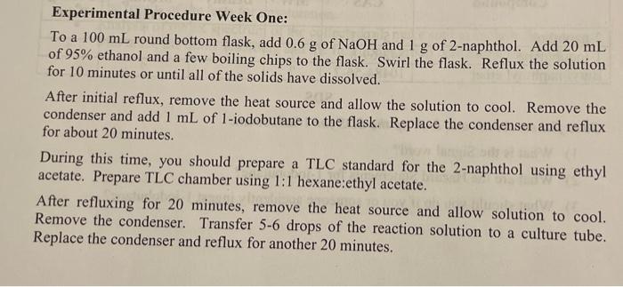 1 What Is The Theoretical Yield For This Reaction In Grams Based On 2 Naphthol Based On 1 Iodobutane Which Reagent Is 2