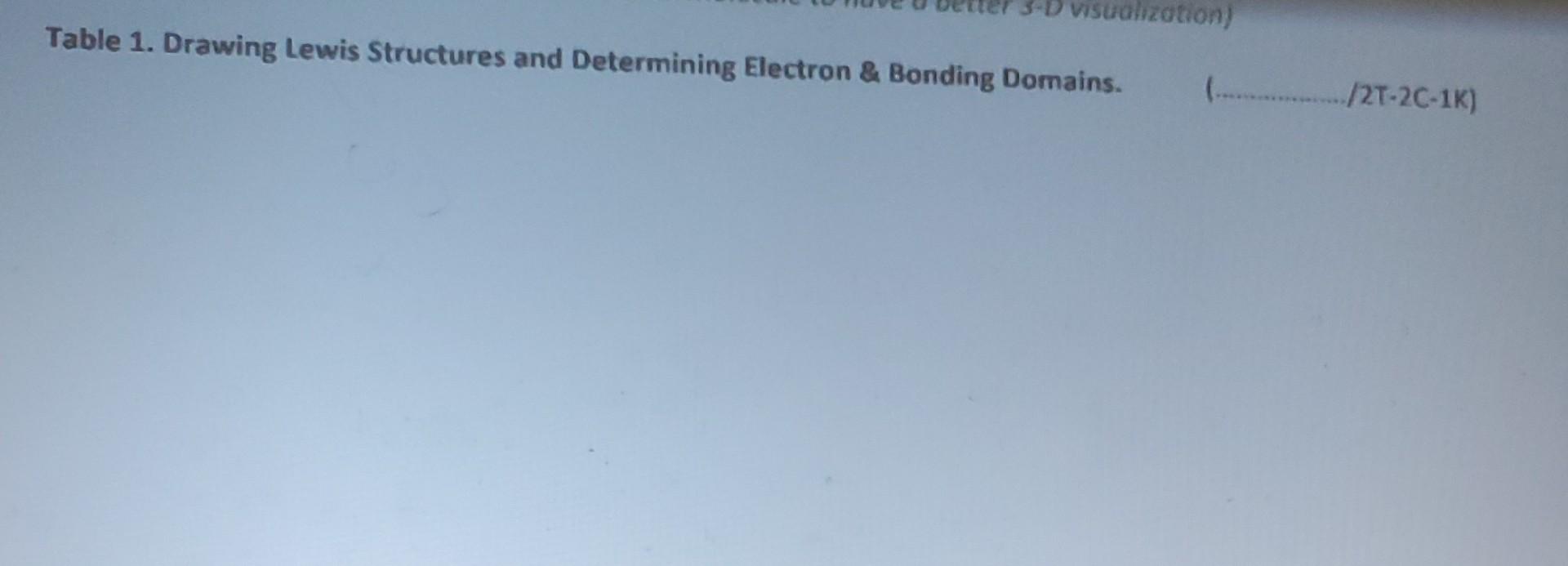 Table 1 Drawing Lewis Structures And Determining Electron Bonding Domains Begin Tabular L Hline Number Of Boa 1