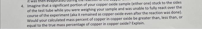 4 Imagine That A Significant Portion Of Your Copper Oxide Sample Either One Stuck To The Sides Of The Test Tube While 1