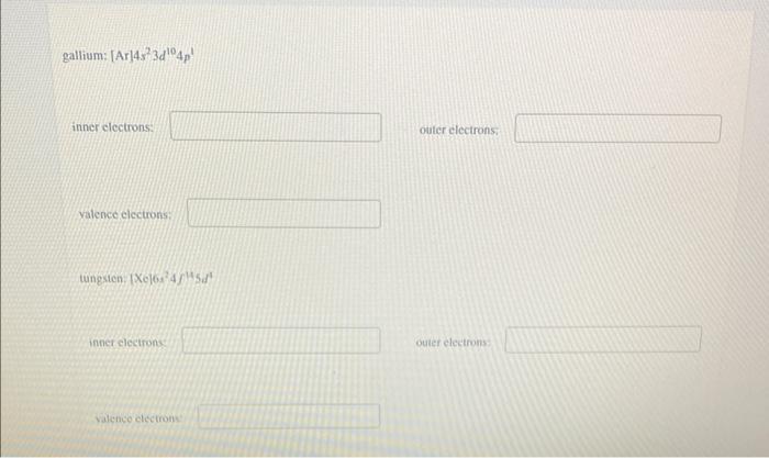 Identify The Inner Electrons Outer Electrons And Valence Electrons In Each Clectron Configurations Nitrogen 1s22s22p 2