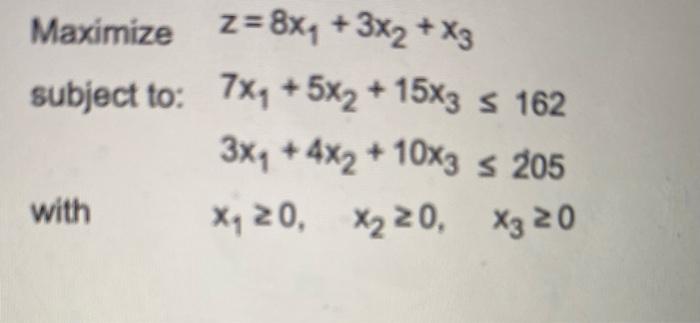 What Is The Equation Using A Slack Variable That Corresponds To The Second Constraint 3x2 4x2 10x3 S 205 O A 3x 1