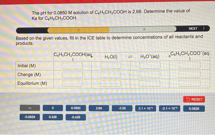 The Ph For 0 0850m Solution Of C6 H5 Ch2 Cooh Is 2 68 Determine The Value Of Ka For C6 H5 Ch2 Cooh 3ased On The Given 1