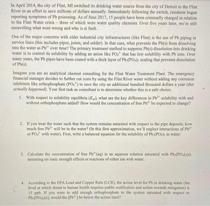 In April 2014 The City Of Flint Mi Switched Its Drinking Water Source From The City Of Detroit To The Flint River In A 1