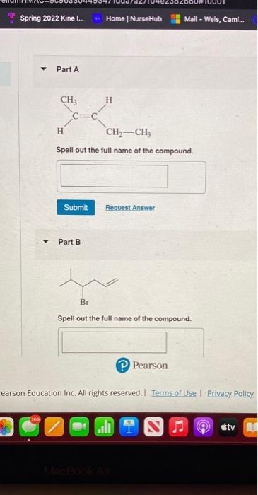 Spell Out The Full Name Of The Compound Part B Spell Out The Full Name Of The Compound Spell Out The Full Name Of The 1