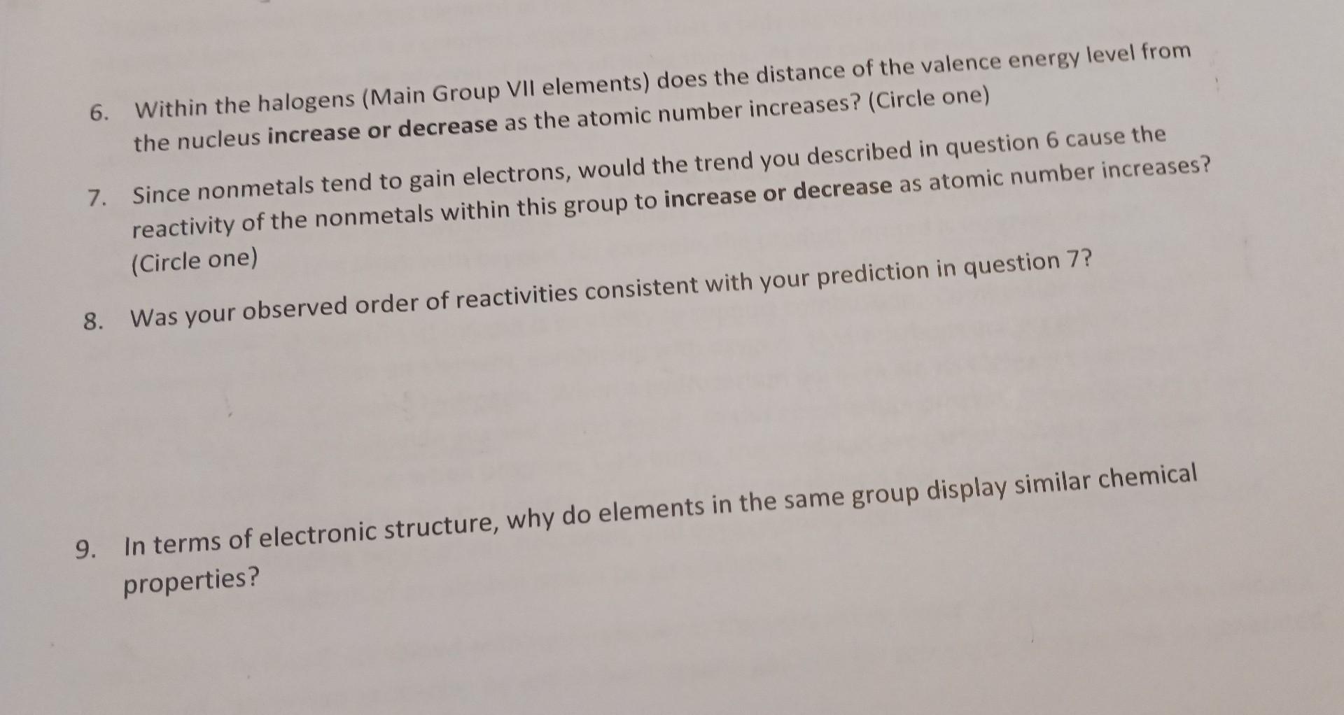 6 Within The Halogens Main Group Vii Elements Does The Distance Of The Valence Energy Level From The Nucleus Increase 1