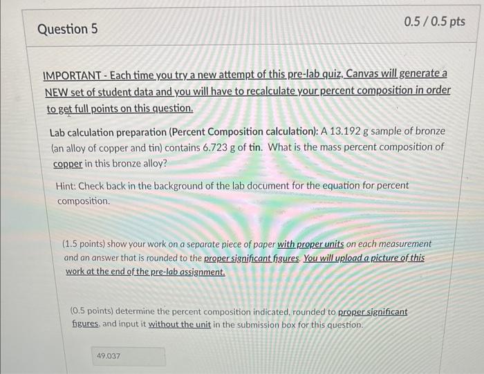 Mportant Each Time You Try A New Attempt Of This Pre Lab Quiz Canvas Will Generate A Uew Set Of Student Data And You 1