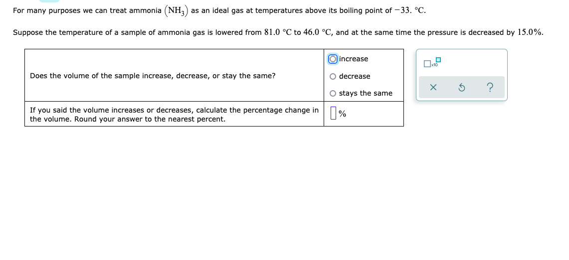 For Many Purposes We Can Treat Ammonia Nh3 As An Ideal Gas At Temperatures Above Its Boiling Point Of 33 C Suppose 1