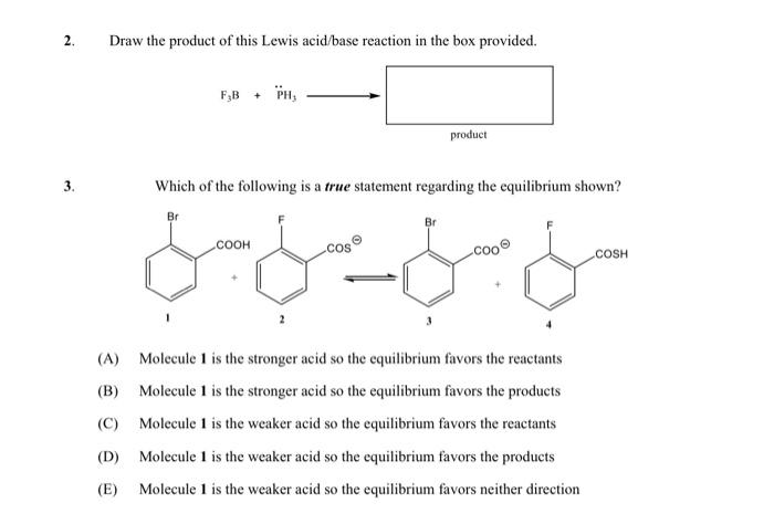 Draw The Product Of This Lewis Acid Base Reaction In The Box Provided Which Of The Following Is A True Statement Regard 1