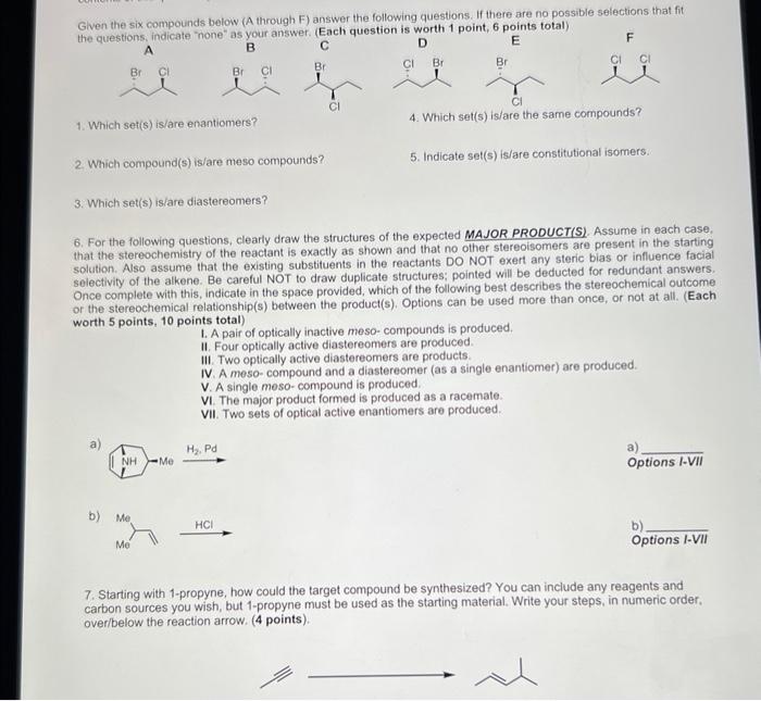 Given The Six Compounds Below A Through F Answer The Following Guestions If There Are No Possible Selections That Fi 1