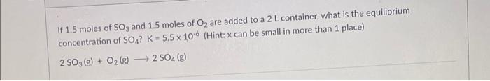 A Write Out The Reaction For Example But Not Correct A 2b J B If The X Is Small Assumption Is Used And The Value O 2