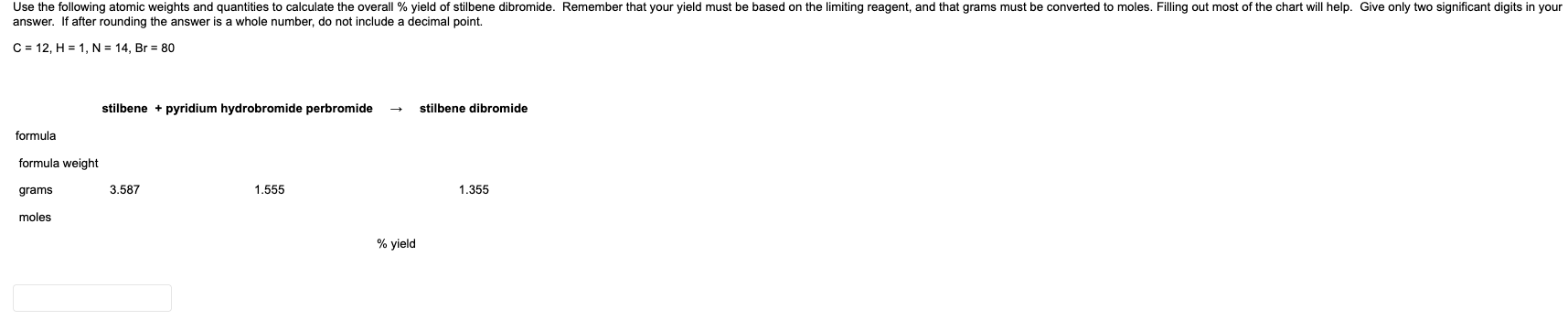 Answer If After Rounding The Answer Is A Whole Number Do Not Include A Decimal Point C 12 H 1 N 14 Br 80 1