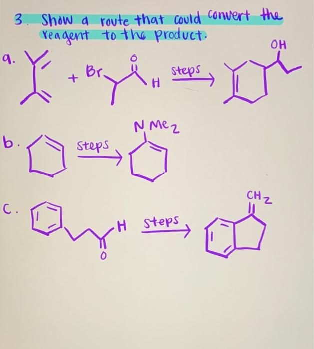 1 Show The Major Reaction Products A B C D E F G H I J Cen2 H3 O 1 Dibal H K 1 2 Show The Mechanism For 3