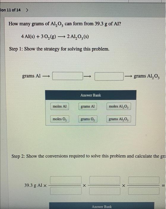 How Many Grams Of Al2 O3 Can Form From 39 3 G Of Al 4al S 3o2 G 2al2 O3 S Step 1 Show The Strategy For Solvin 1