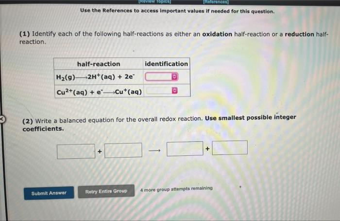 1 Identify Each Of The Following Half Reactions As Either An Oxidation Half Reaction Or A Reduction Halfreaction 2 2