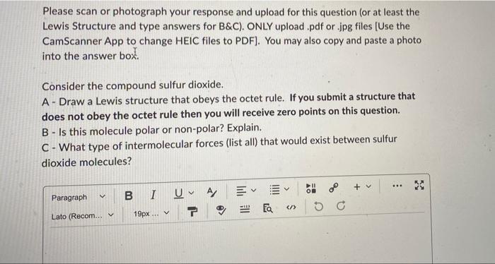 Please Scan Or Photograph Your Response And Upload For This Question Or At Least The Lewis Structure And Type Answers F 1