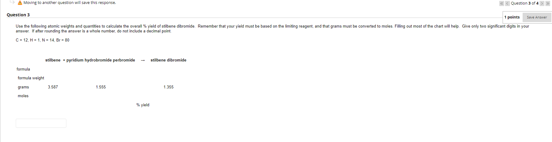 Moving To Another Question Will Save This Response 1