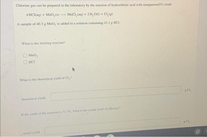 What Is The Limiting Reactant Mno2 Hcl What Is The Theoretical Yield Of Cl2 Theoretical Yield If The Yield Of The 2