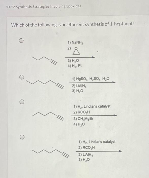 13 8 Preparation Of Epoxides Which One Of The Following Is Expected To Form An Epoxide Fastest Starting Material Nah E 6