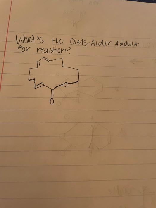 What S The Diels Alder Adduct For Reation The Following Compound The Following Compound The Following Compound The 1