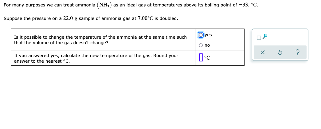 For Many Purposes We Can Treat Ammonia Nh3 As An Ideal Gas At Temperatures Above Its Boiling Point Of 33 C Suppose 1