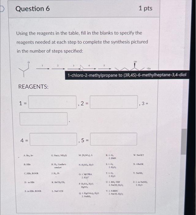 Using The Reagents In The Table Fill In The Blanks To Specify The Reagents Needed At Each Step To Complete The Synthesi 1