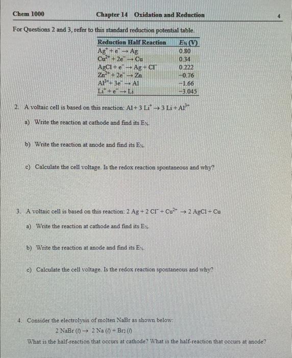 For Questions 2 And 3 Refer To This Standard Reduction Potential Table 2 A Voltaic Cell Is Based On This Reaction A 1