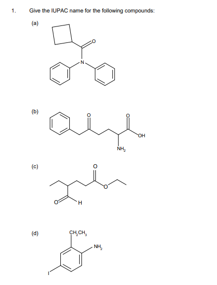 1 Give The Iupac Name For The Following Compounds A B C D 1