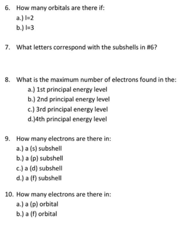 6 How Many Orbitals Are There If A I 2 B 3 7 What Letters Correspond With The Subshells In 6 8 What Is The M 1