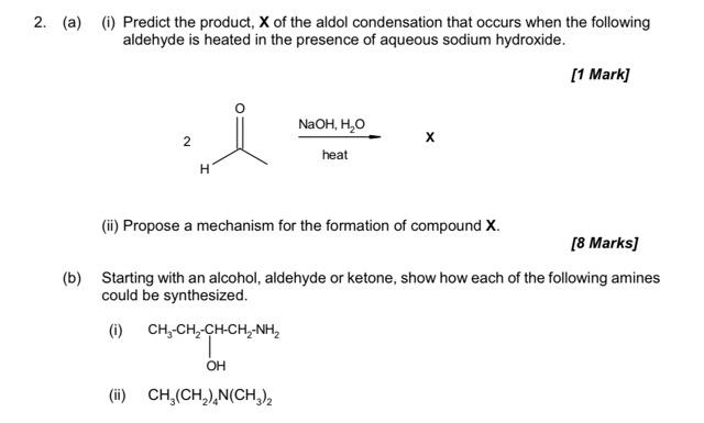 A I Predict The Product X Of The Aldol Condensation That Occurs When The Following Aldehyde Is Heated In The Presen 1