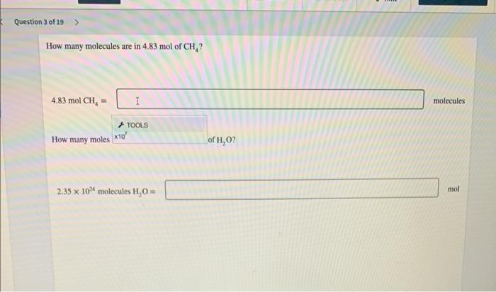 How Many Molecules Are In 4 83 Molof Ch4 4 83 Molch4 Molecules How Many Moles Of H2 O 2 35 1024 Molecules H2 O M 1