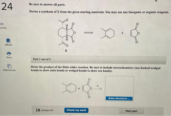 Be Sure To Answer All Parts Devise A Synthesis Of X From The Given Starting Materials You May Use Any Inorganic Or Org 1