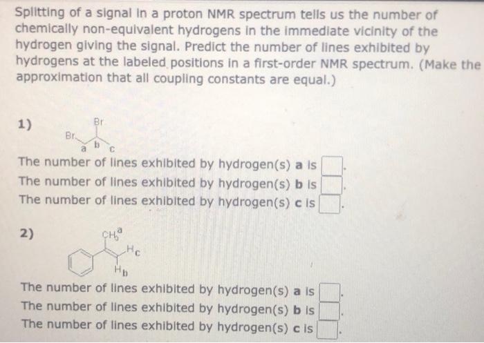 Splitting Of A Signal In A Proton Nmr Spectrum Tells Us The Number Of Chemically Non Equivalent Hydrogens In The Immedia 1