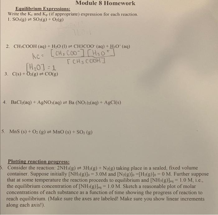 Equilibrium Expressions Write The Kc And Kp If Appropriate Expression For Each Reaction 1 So3 G So2 G O2 1