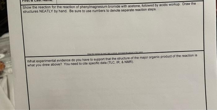 Show The Reaction For The Reaction Of Phenylmagnesium Bromide With Acetone Followed By Acidic Workup Draw The Structur 1