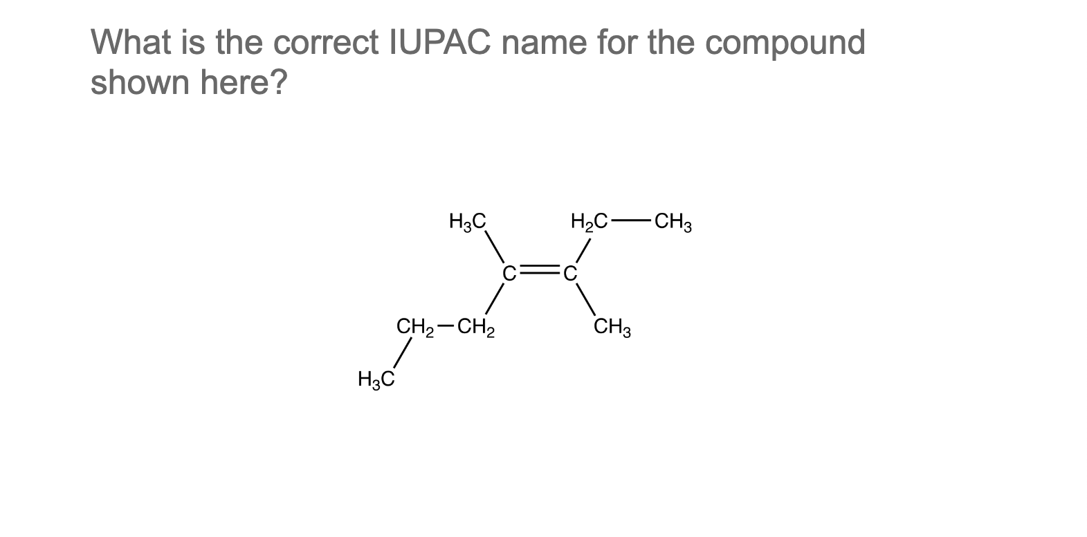What Is The Correct Iupac Name For The Compound Shown Here 1