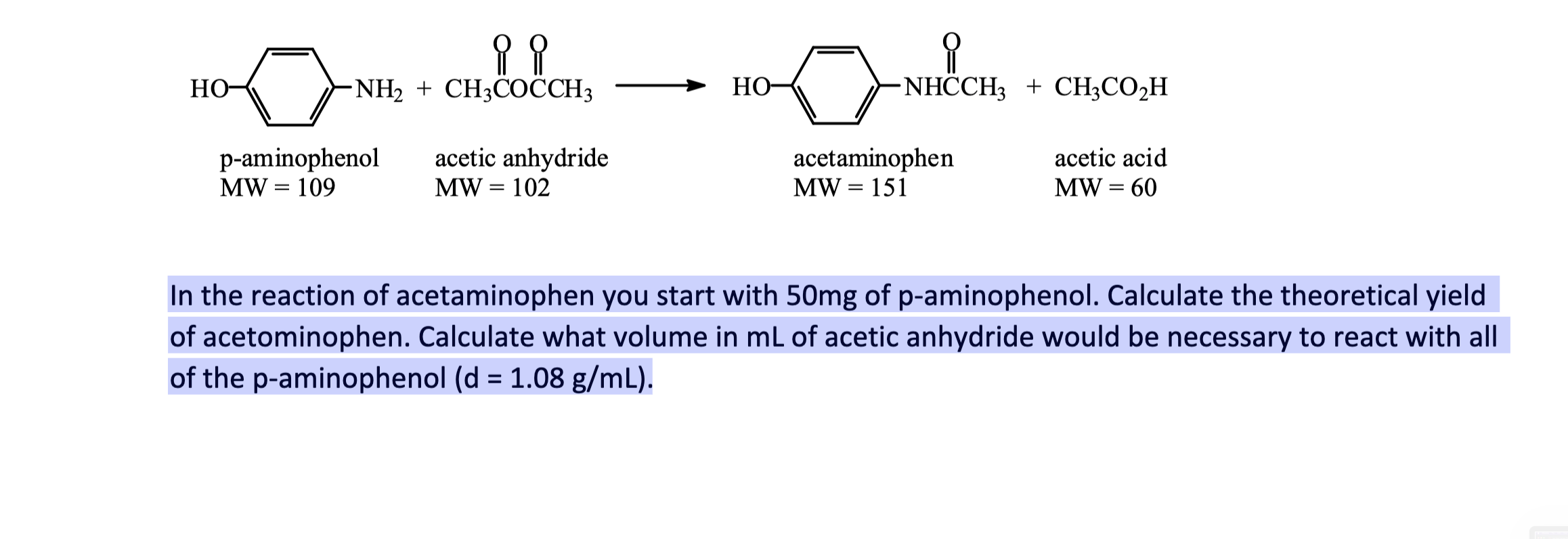 In The Reaction Of Acetaminophen You Start With 50mg Of P Aminophenol Calculate The Theoretical Yield Of Acetominophen 1