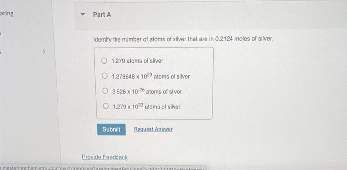 Identify The Number Of Atoms Of Silver That Are In 0 2124 Moles Of Silver 1 279 Atoms Of Silver 1 278648 1023 Atoms Of 1