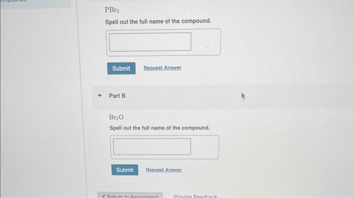 Pbr3 Spell Out The Full Name Of The Compound Part B Br2 O Spell Out The Full Name Of The Compound 1