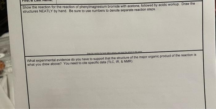Show The Reaction For The Reaction Of Phenylmegnesium Bromide With Acetone Followed By Acidic Workup Draw The Structur 1