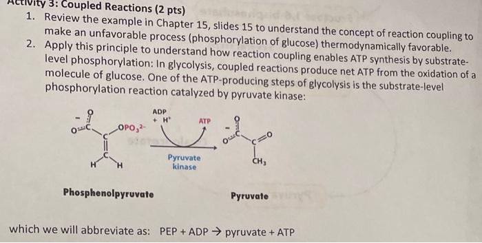 1 Review The Example In Chapter 15 Slides 15 To Understand The Concept Of Reaction Coupling To Make An Unfavorable Pr 1