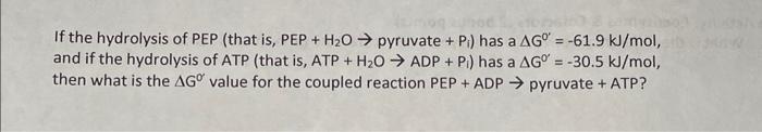 1 Review The Example In Chapter 15 Slides 15 To Understand The Concept Of Reaction Coupling To Make An Unfavorable Pr 2