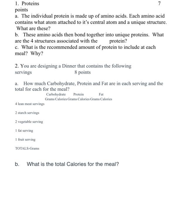 1 Proteins 7 Points A The Individual Protein Is Made Up Of Amino Acids Each Amino Acid Contains What Atom Attached To 1