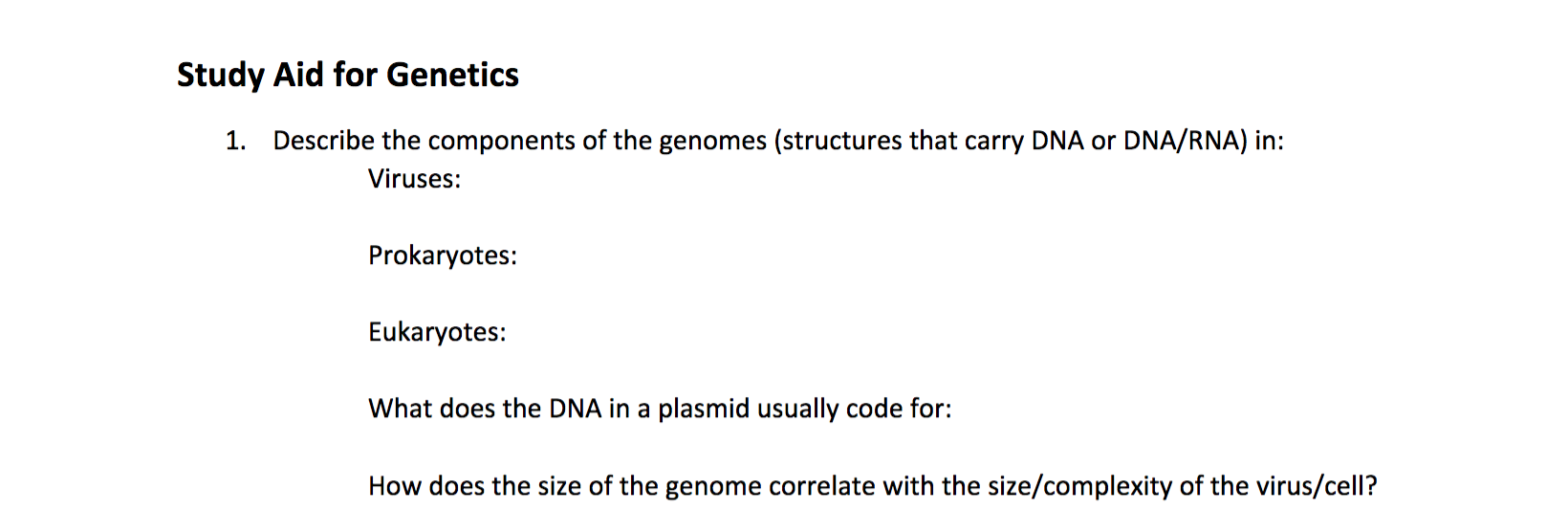 Study Aid For Genetics 1 Describe The Components Of The Genomes Structures That Carry Dna Or Dna Rna In Viruses Pro 1