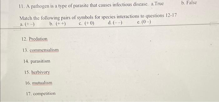 11 A Pathogen Is A Type Of Parasite That Causes Infectious Disease A True B False Match The Following Pairs Of Symbol 1