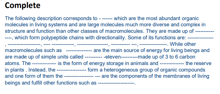The Following Description Corresponds To Which Are The Most Abundant Organic Molecules In Living Systems And Are 1